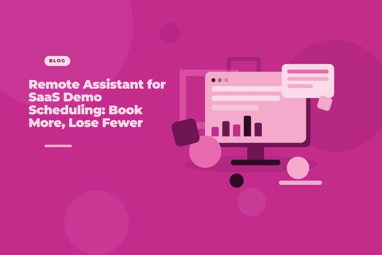 Remote assistant scheduling SaaS product demos